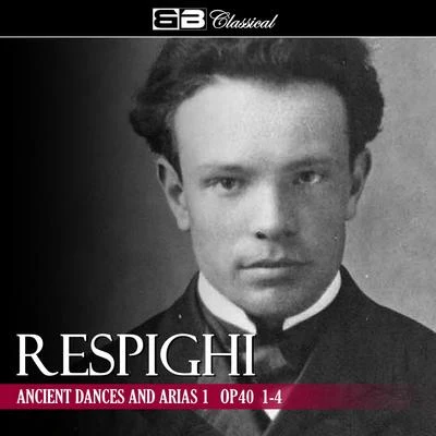 Alexander Kopylov/Mayfair Philharmonic Orchestra/Moscow RTV Symphony OrchestraRespighi Ancient Dances and Arias 1 Op. 40 1-4