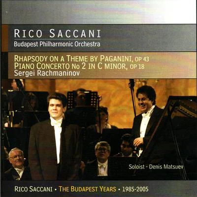 Mihaly Szekely/Budapest Philharmonic Orchestra/Chicago Symphonic Orchestra/Minneapolis Symphonic Orchestra/Klara Palankay/Ernest Ansermet/Benny Goodman/Antal Doráti/Orchestre de la Suisse Romande/Fritz ReinerRachmaninov: Rhapsody on a Theme by Paganini & Concerto No. 2