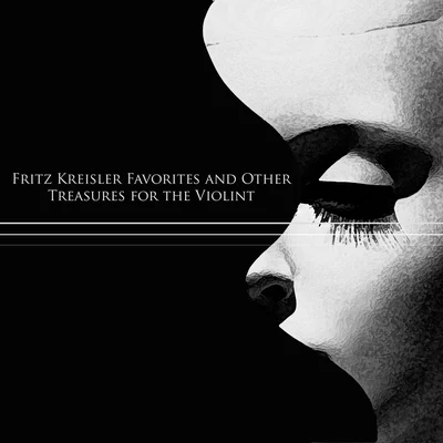 Charles Reiner/Henryk SzeryngFritz Kreisler Favorites and Other Treasures for the Violin