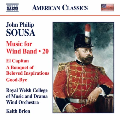 Keith BrionSousa: Music for Wind Band, Vol. 20