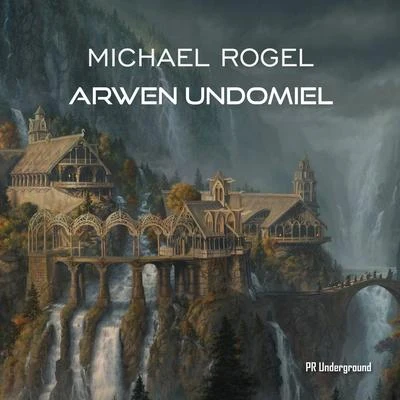 Michael RogelArwen Undomiel