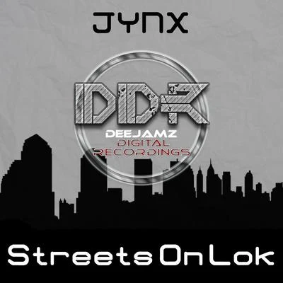 JYNXDanny OlsonStreets On Lok