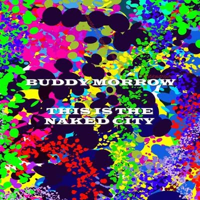 Buddy MorrowThis Is The Naked City