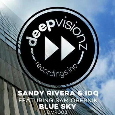 Sam ObernikTradeloveBlue Sky[Sandy Rivera & IDQs Club Mix]