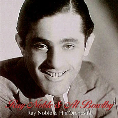 Al BowllyRay Noble & Al Bowlly, Vol. 6