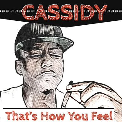 Shortfyuz/Cassidy/Oun-P/TermanologyThats How You Feel