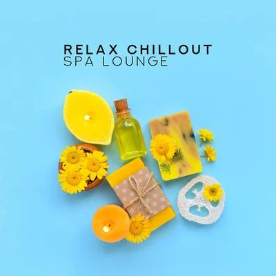 CHILLOUT/GOSH/Grating Garlic/Cheese Whiz/Campy Music/Cafe Americaine/Chill Out Del MarRelax Chillout Spa Lounge: Relaxing Chillout for Massage, Rest, Calm Down, Relief Music, Spa Essentials, Luxury Chill Out 2019, Hotel Spa, Ambient Chi