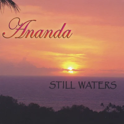 AnandaStill Waters