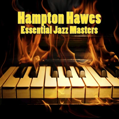 Hampton HawesEssential Jazz Masters