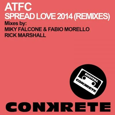 ATFCSpread Love 2014 (Remixes)