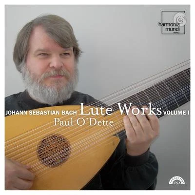 Pedro Estevan/Paul ODette/Pat OBrien/Andrew Lawrence-King/Steve PLAYERBach: Lute Works, Vol. I