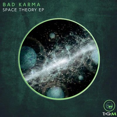 Bad KarmaSpace Theory EP