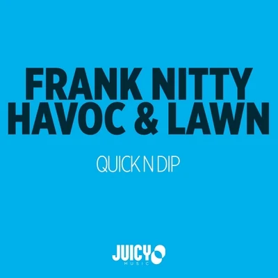 Frank NittyQuick N Dip