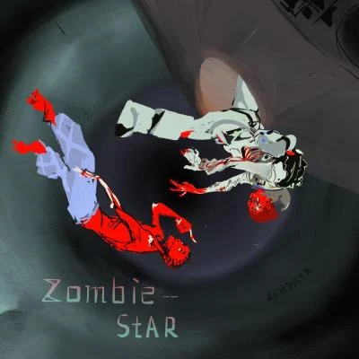 肖駿Zombie Star (For LanTu)