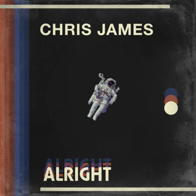 Chris JamesAlright