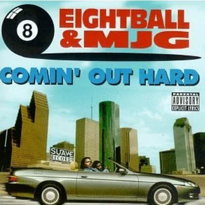 8Ball & MJGComin Out Hard