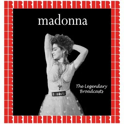 Madonna/Naked EyesThe Legendary Broadcasts