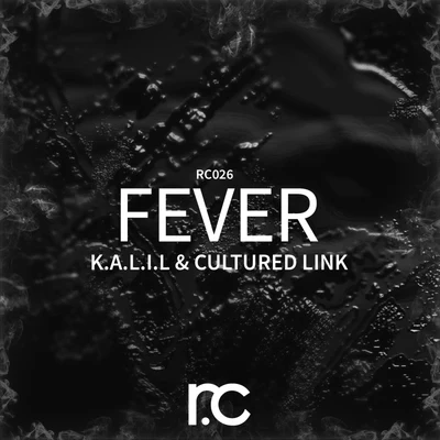 K.A.L.I.L.Fever