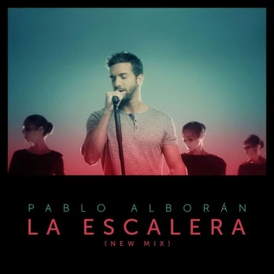 Pablo Alboran/Cecilia KrullLa escalera (New Mix)