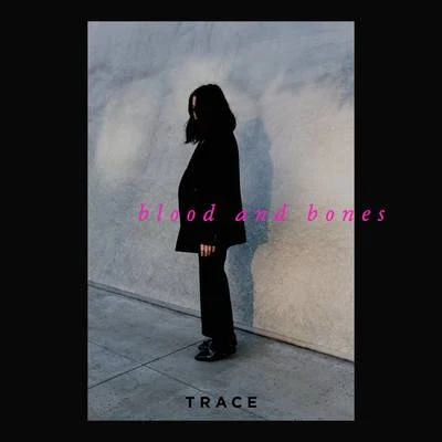 Trace/Taska BlackBlood and Bones