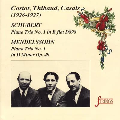 Alfred CortotMaggie TeyteSchubert & Mendelssohn: Piano Trios