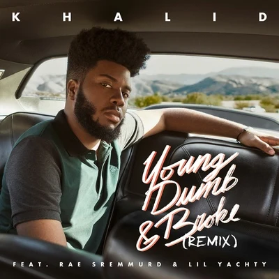 Khalid/Saweetie/Anitta/Cardi B/Afro B/MC Kevin o Chris/Papatinho/YG/Myke Towers/Mr. CatraYoung Dumb & Broke REMIX