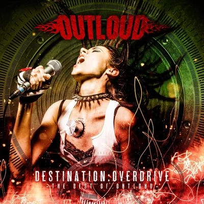 OutloudDestination: Overdrive (The Best of Outloud)