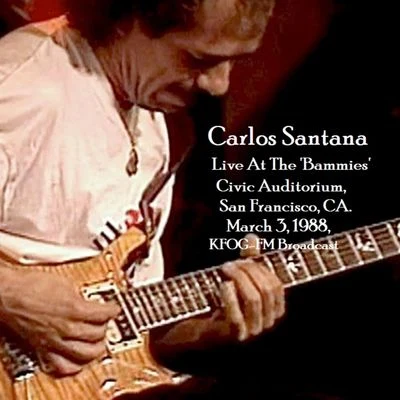 Carlos SantanaHerbie HancockCloud Nine - Live At The Bammies Civic Auditorium, San Francisco, CA. March 3rd 1988, KFOG-FM Broadcast (Remastered)