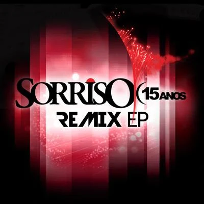 Sorriso Maroto/DilsinhoSorriso Maroto - Remix