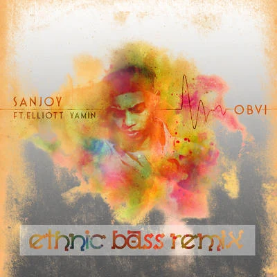 Sanjoy/DibyoOBVI (Ethnic Bass Remix)