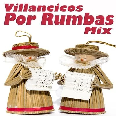 Los RumberosJafuVillancicos por Rumbas Mix