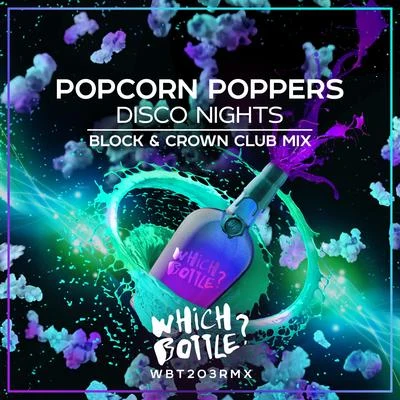 Popcorn Poppers/Lika Morgan/EDX/Scott Forshaw/Nora En Pure/Greg Stainer/ArtLec/Robert Burian/Brit Chick/Tosel & HaleDisco Nights (Block & Crown Club Mix)