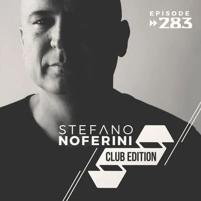 Stefano NoferiniClub Edition 283 - Live from Deeperfect at the Steelyard in London, UK