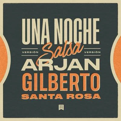 Gilberto Santa Rosa/Juan Vicente TorrealbaUna Noche (Versión Salsa)