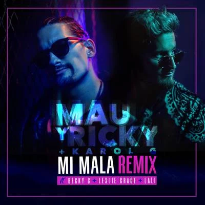 Mau y Ricky/MelendiMi Mala (Remix)