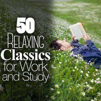 Alphons Czibulka50 Relaxing Classics for Work and Study