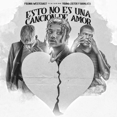 Polimá Westcoast/La BlondieEsto No Es una Canción de Amor