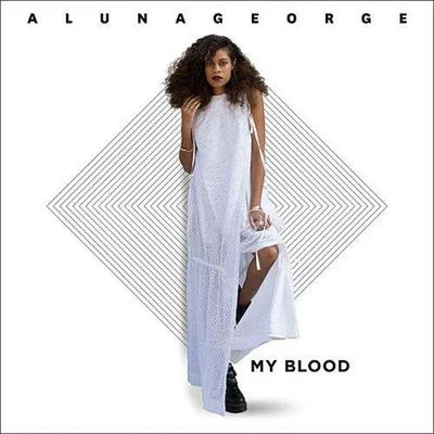 AlunaGeorge/Peking DukMy Blood