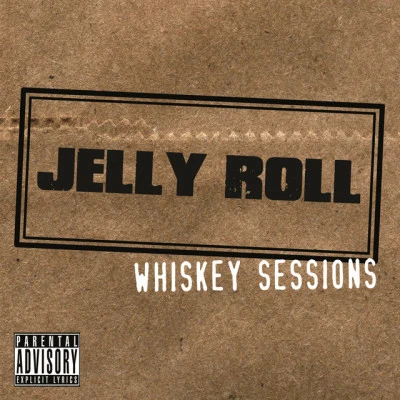 Jelly RollWhiskey Sessions