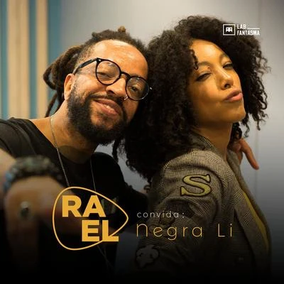 Rael/Dow Raiz/TropkillazRael Convida: Negra Li (Acústico)