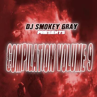 Bizarre/JP Cali SmoovDJ Smokey Gray Presents Compilation Album Volume 9