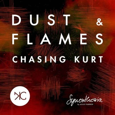 Chasing KurtDust & Flames