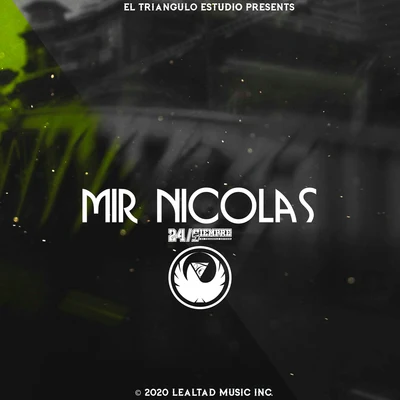 Mir Nicolas/T&KMir Nicolas 24Siempre