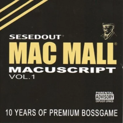 Mac Mall/Bandaide/Rev P/C-freshThe Macuscripts, Vol. 1