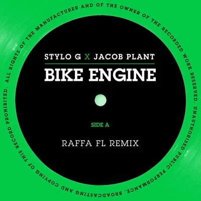 Jacob PlantBike Engine (Stylo G x Jacob Plant) (Raffa FL Remix)