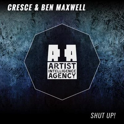 Cresce/AUFL/OG CHE$$shut up! - single