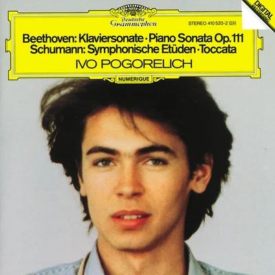 Ivo PogorelichBeethoven: Piano Sonata Op.111Schumann: Symphonic Etudes; Toccata