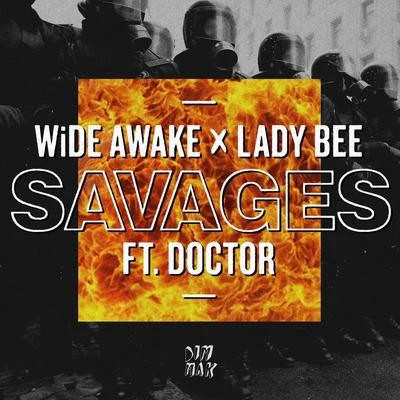 Lady Bee/Tima DeeSavages (feat. Doctor)