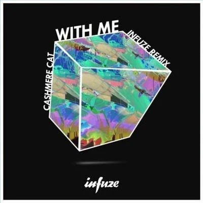 Infuze/Steve CliffWith Me (Infuze Remix)