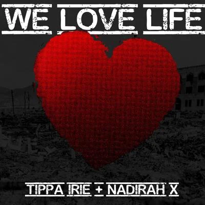 Tippa Irie/Cal1faWe Love Life